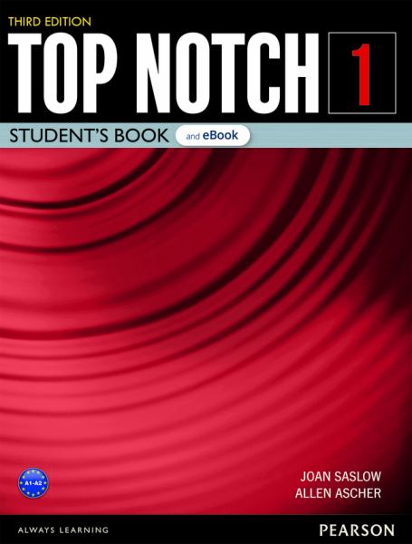 Fall 2026 ESL 1 - Top Notch 1 Student's Book and EBook With Digital Resources and App (3RD Edition) - Saslow