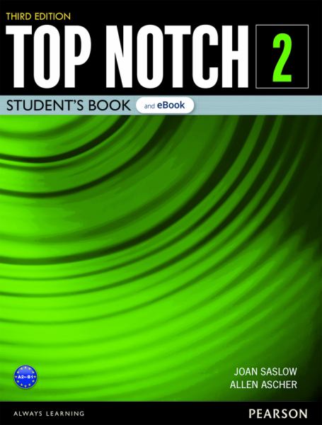 Fall 2026 ESL 2 - Top Notch 2 Student's Book and EBook With Digital Resources and App (3rd Edition) - Saslow