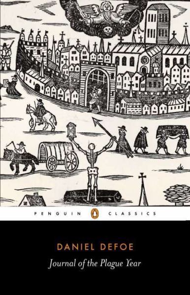 A JOURNAL OF THE PLAGUE YEAR
