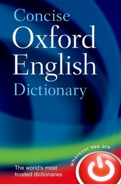 Oxford Concise English Dictionary - Oxford University Press
