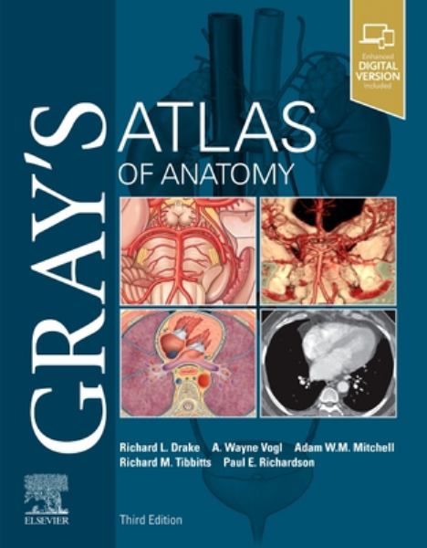 Gray'S Atlas Of Anatomy - Drake, Richard L. / Vogl, A. Wayne / Mitchell, Adam W. M. / Tibbitts, Ricahrd M. / Richardson, Paul E.
