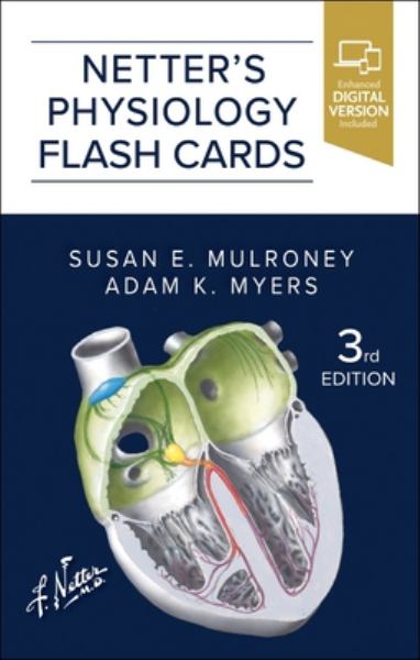 Netter's Physiology Flash Cards 3rd Edtion - Susan Mulroney