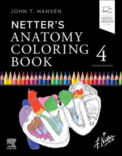 Netter's Anatomy Coloring Book 4th Edition - John T. Hansen