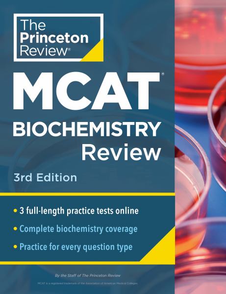 MCAT Biochemistry Review 3rd Edition - Princeton Review