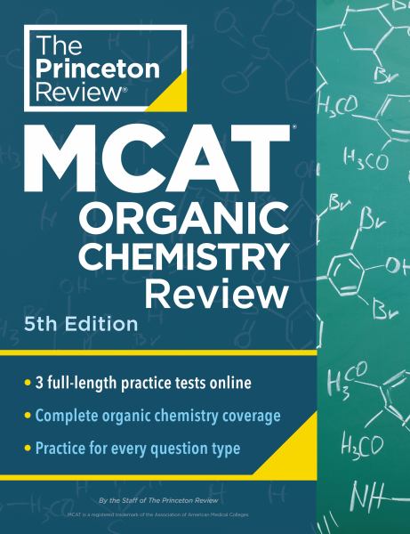 MCAT Organic Chemistry Review 5th Edition - Princeton Review