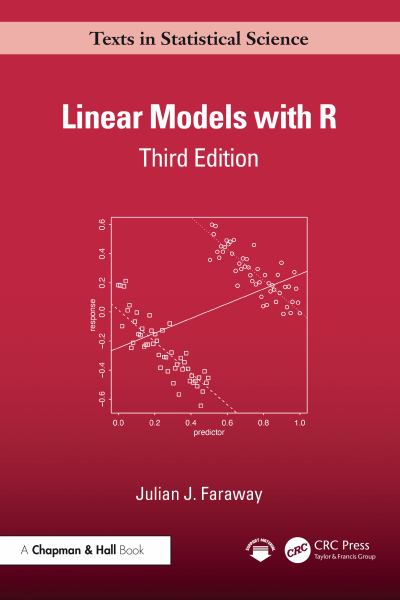 Linear Models With R 3rd Edition **Available By Special Order Only**