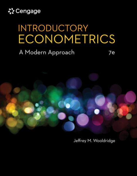 Introductory Econometrics: A Modern Approach 7th Edition