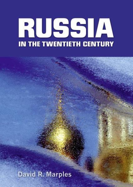 RUSSIA IN THE TWENTIETH CENTURY: THE QUEST FOR STABILITY