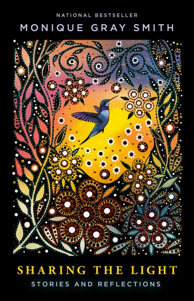 Sharing the Light: Stories and Reflections - Monique Gray Smith