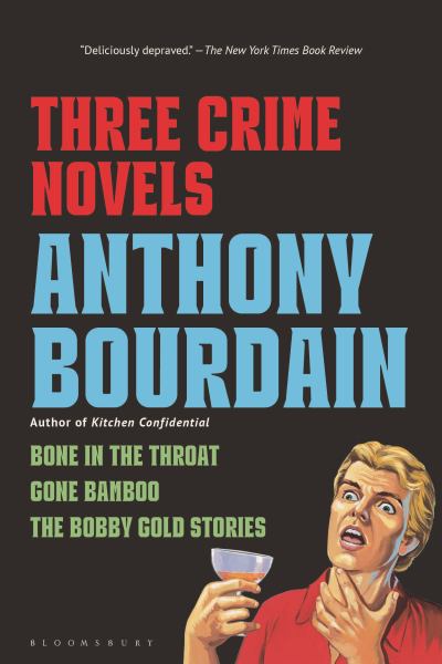 Three Crime Novels - Bourdain
