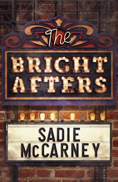 The Bright Afters - McCarney