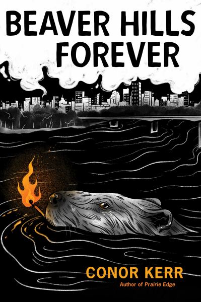 Beaver Hills Forever: a Metis Poetic Novella - Kerr