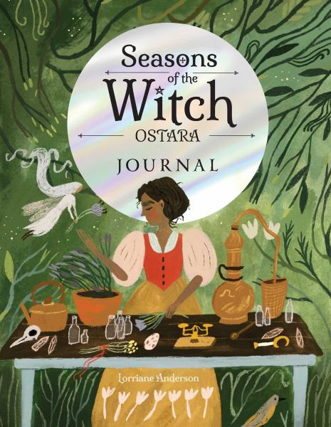 Seasons of the Witch: Ostara Journal - Anderson