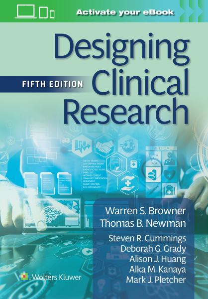 Designing Clinical Research 5th Edition