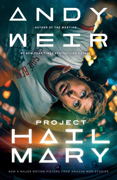 Project Hail Mary (Movie Tie-in) - Weir