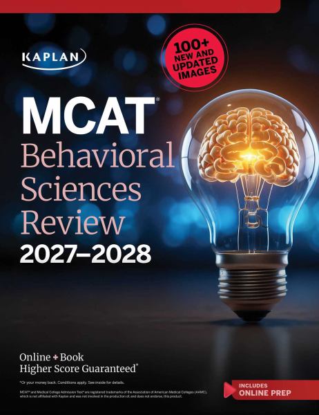 MCAT Behavioral Sciences Review 2027 - 2028 - Kaplan